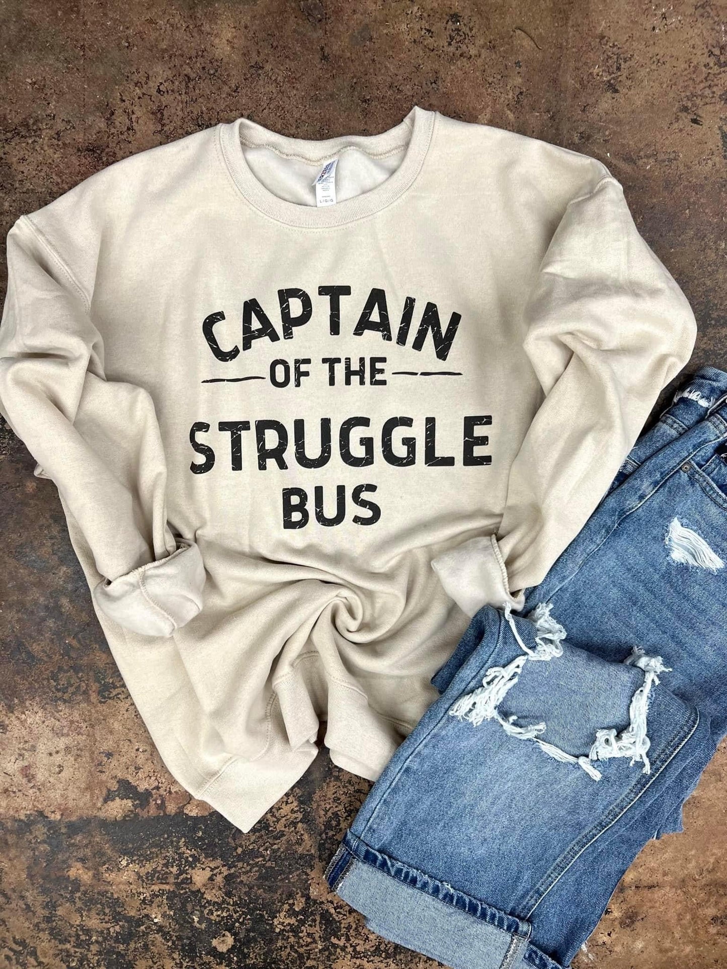 Struggle Bus Sweatshirt