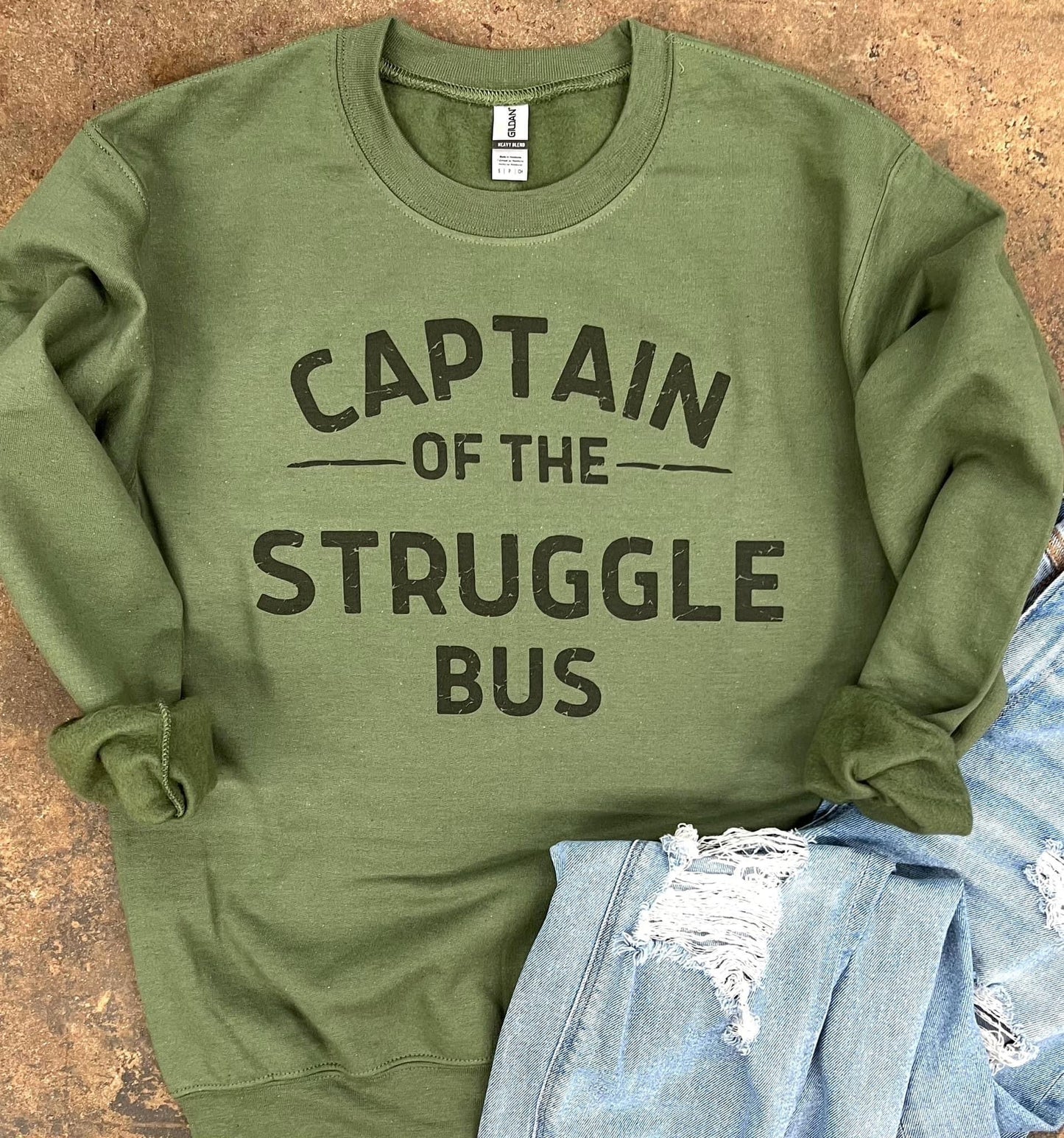 Struggle Bus Sweatshirt